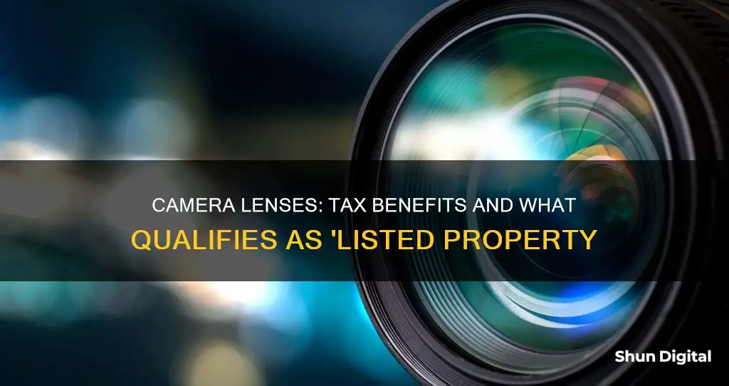 are camera lenses taxes listed property