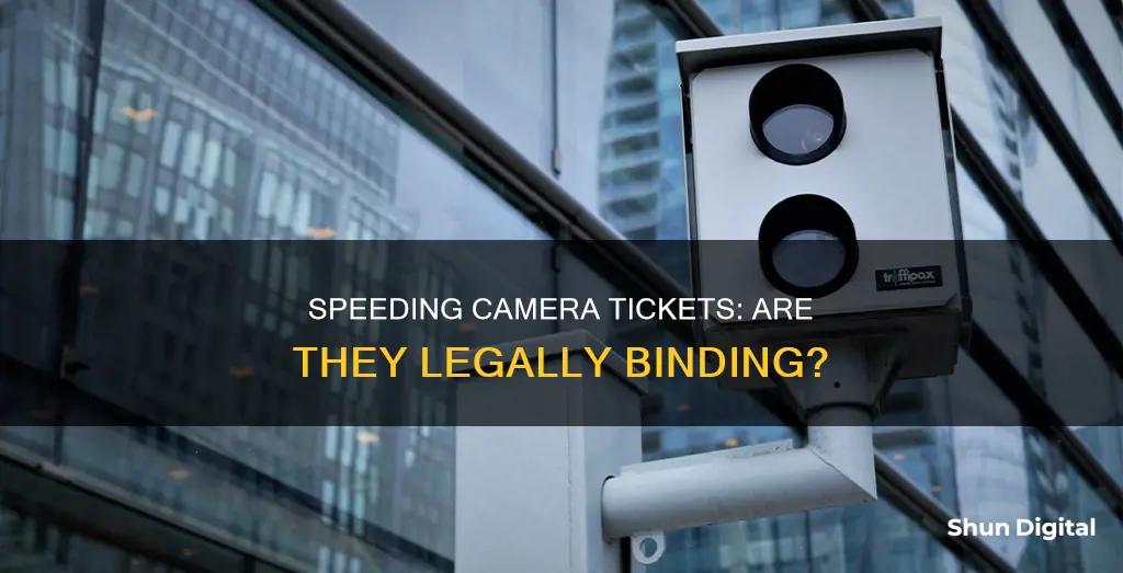 are camera speeding tickets enforceable