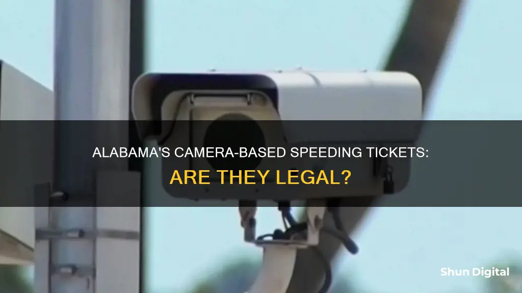 are camera speeding tickets legal in alabama