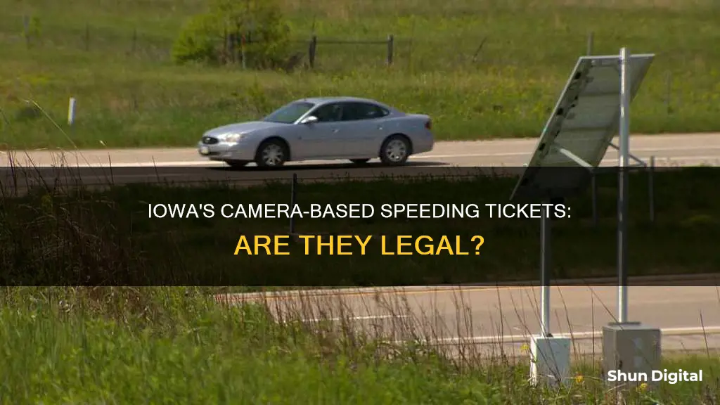 are camera speeding tickets legal in iowa