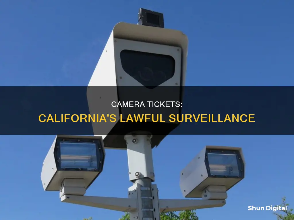 are camera tickets legal in California