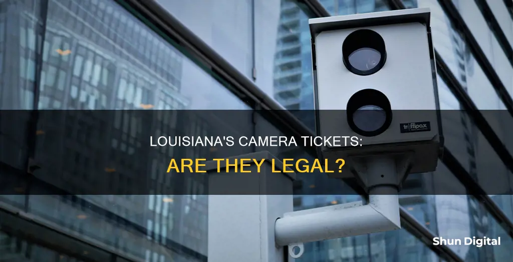 are camera tickets legal in louisiana