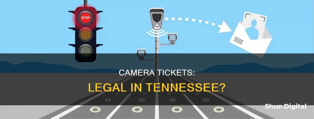 are camera tickets legal in Tennessee