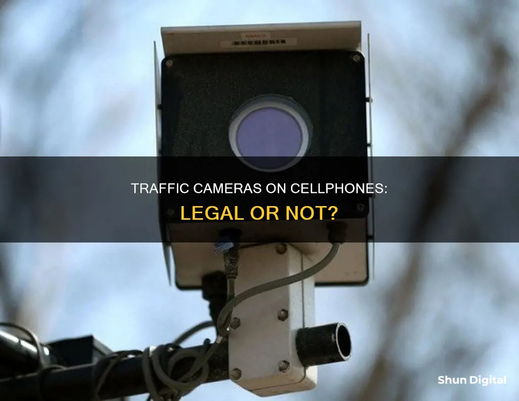 are cellphone traffic cameras legal