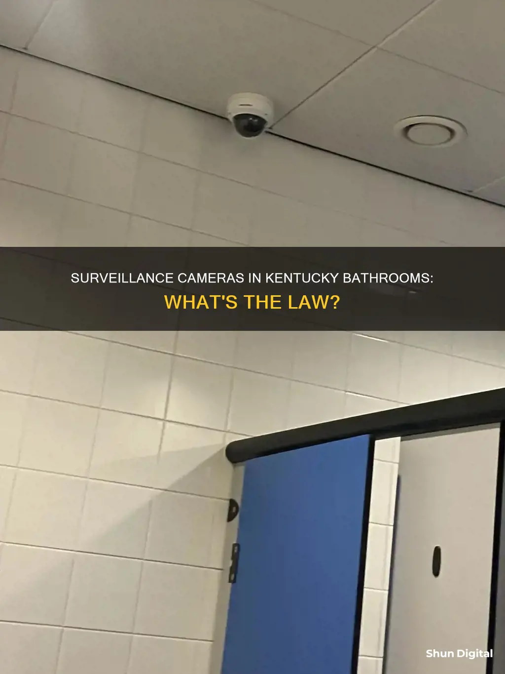 are surveillance cameras legal in bathrooms kentucky