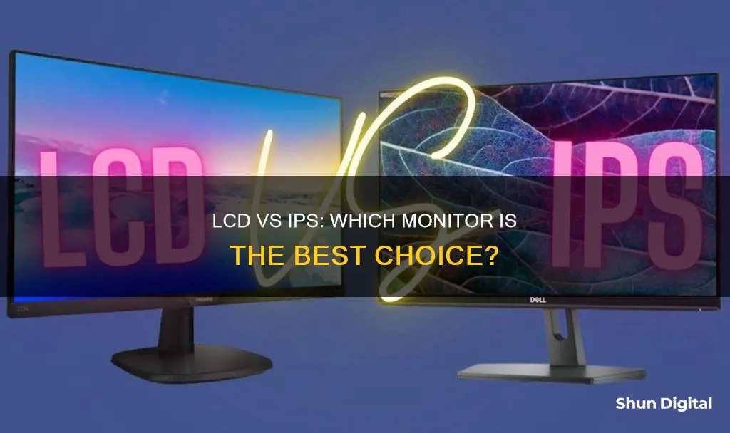 are tft lcd monitors better than ips