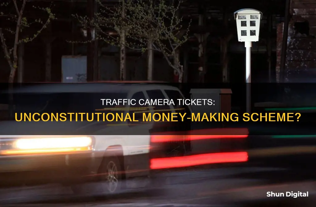 are traffic camera tickets unconstitutional