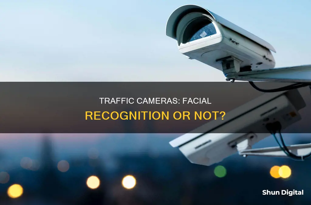 are traffic cameras facial recognition