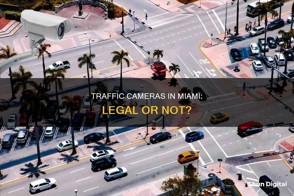 are traffic cameras legal in miami