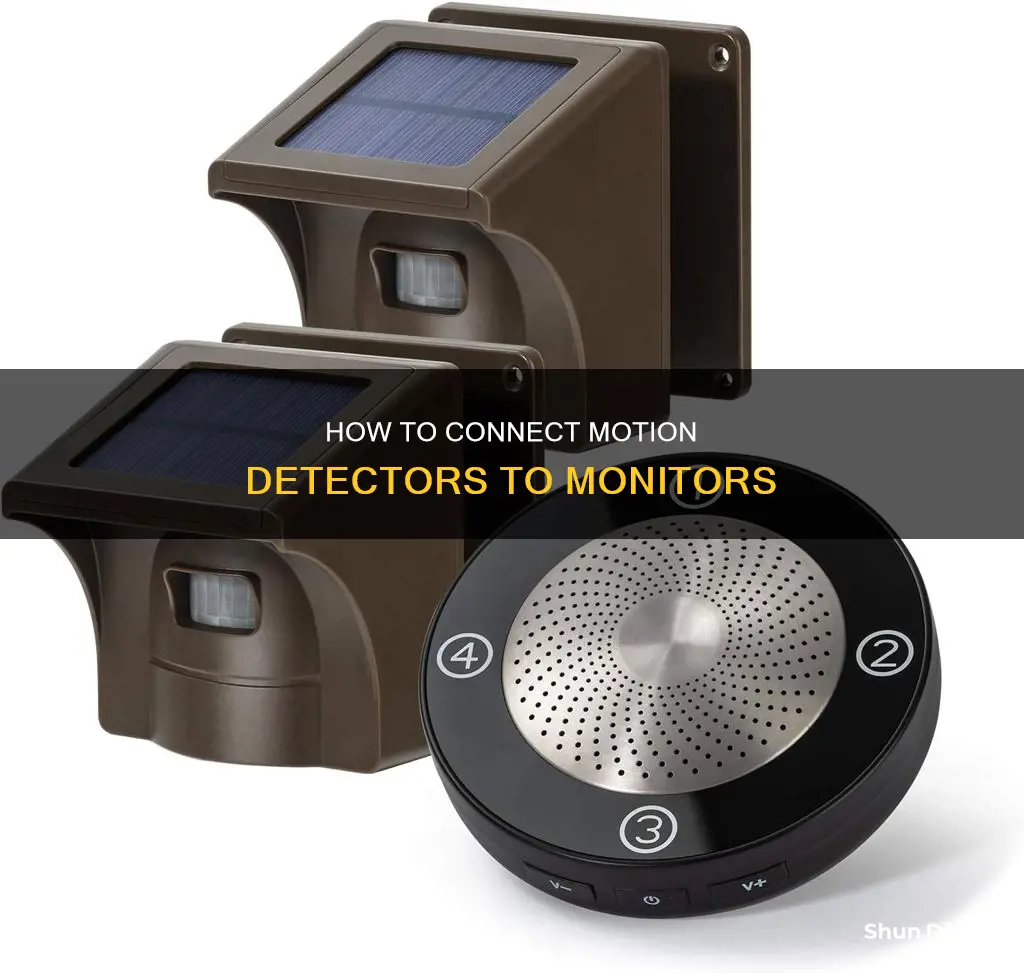 could a motion detector be hooked up to a monitor