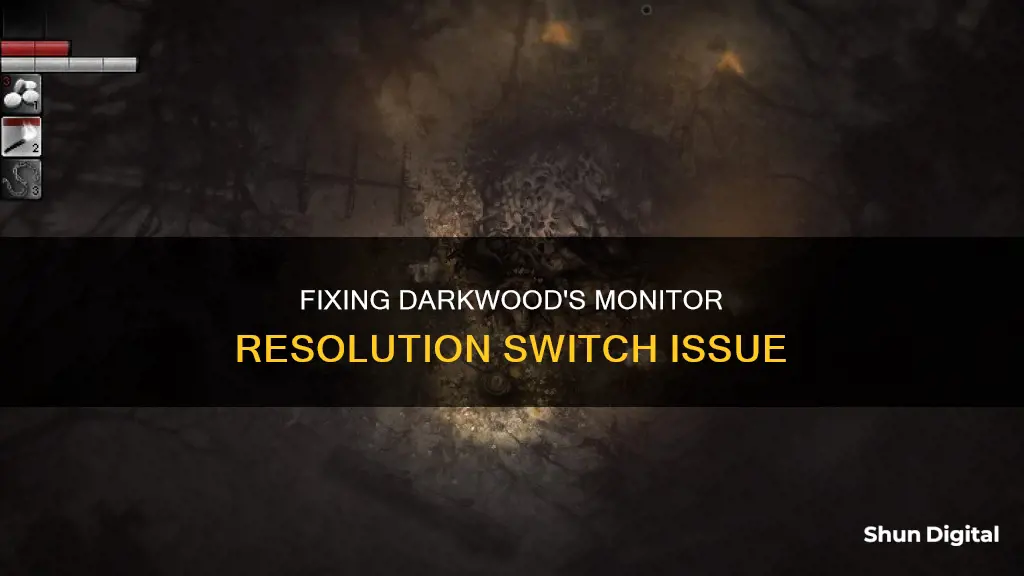 couldn t switch to requested monitor resolution darkwood