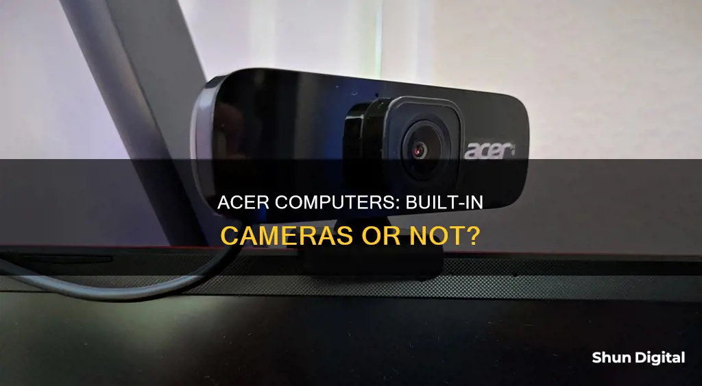 do acer computers have cameras