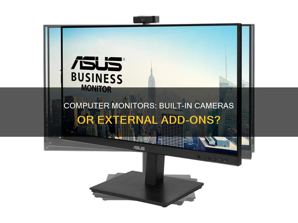 do computer monitors come with built in cameras