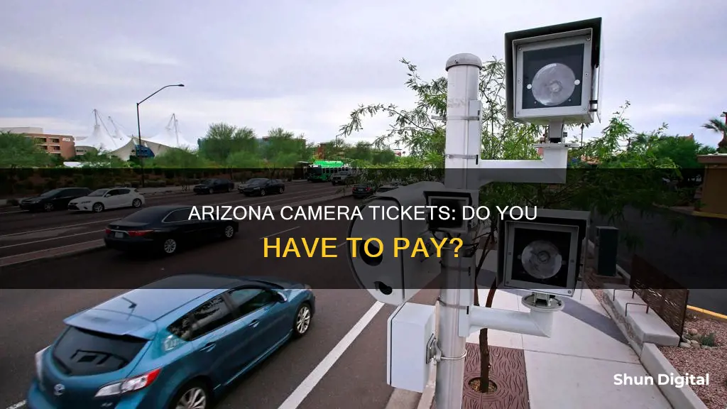 do I have to pay a camera ticket in Arizona