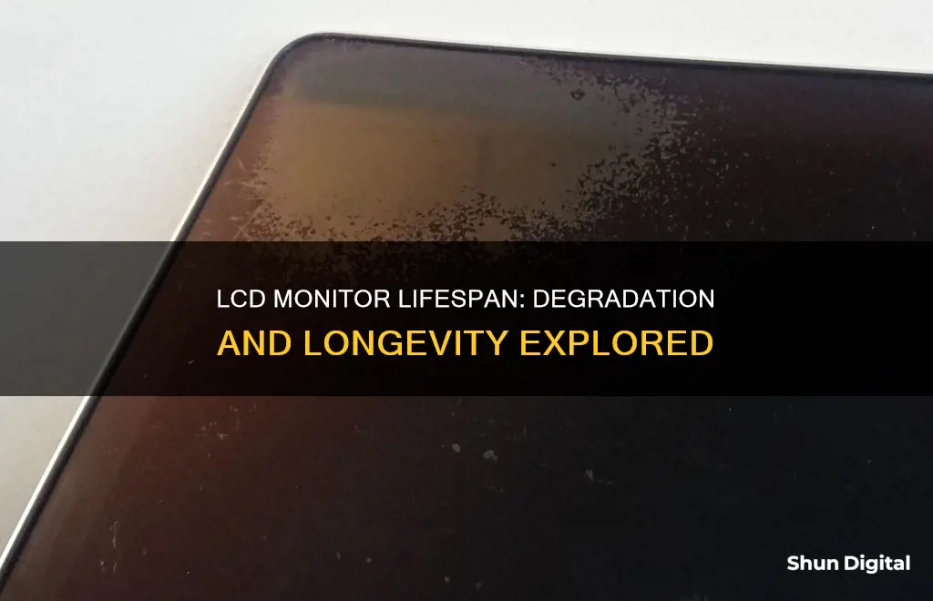 do lcd monitors degrade over time