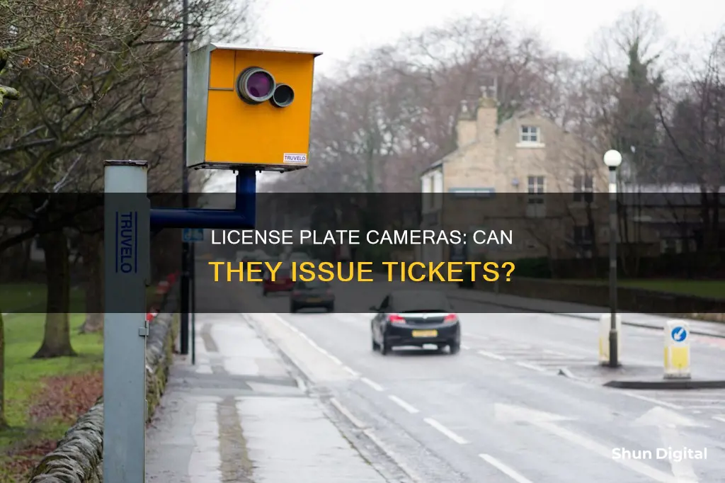 do license plate cameras give tickets