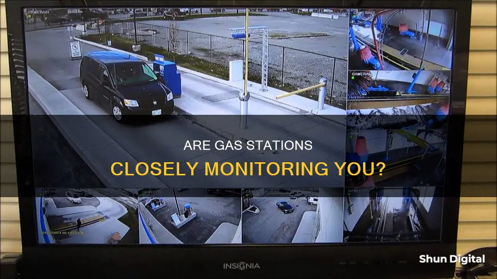 do people watch gas station cameras