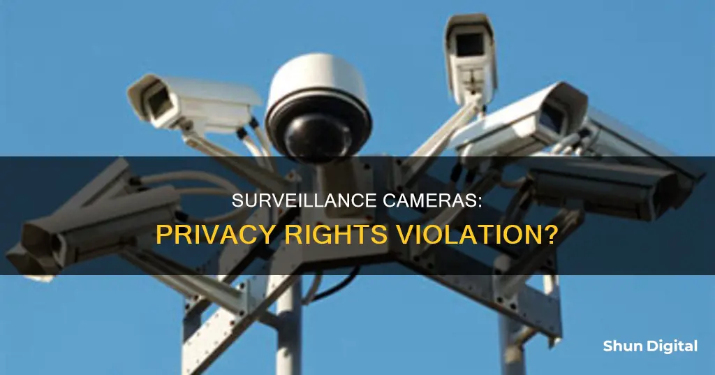 do surveillance cameras violate the right to privacy