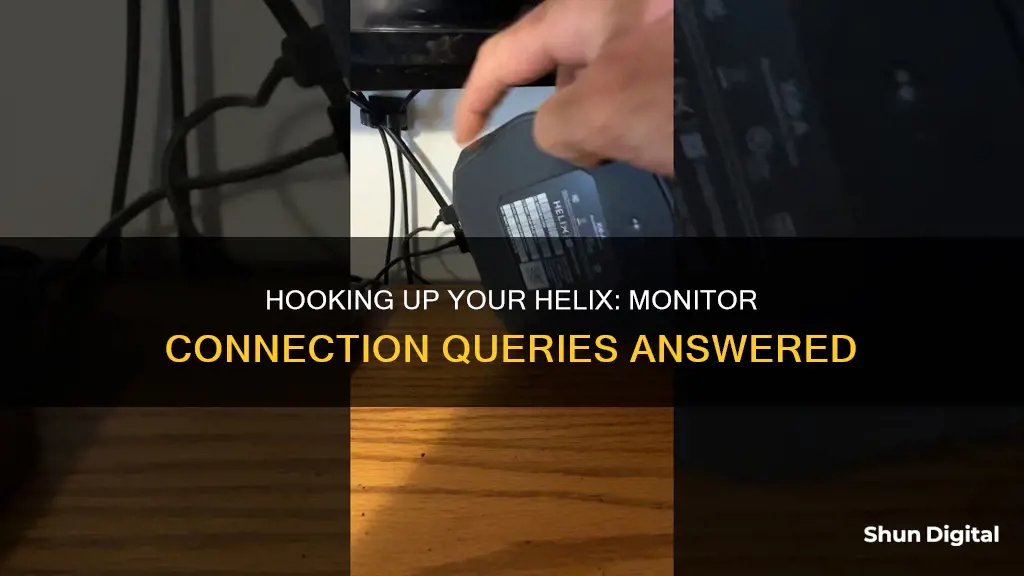 do you hook helix up to monitors