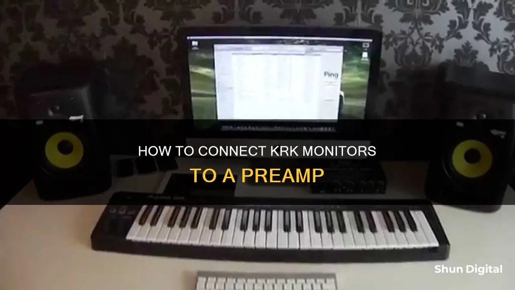 do you hook up krk monitors to my preamp