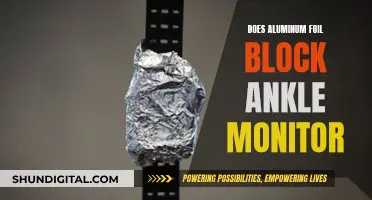 Can Ankle Monitors Be Blocked by Aluminum Foil?