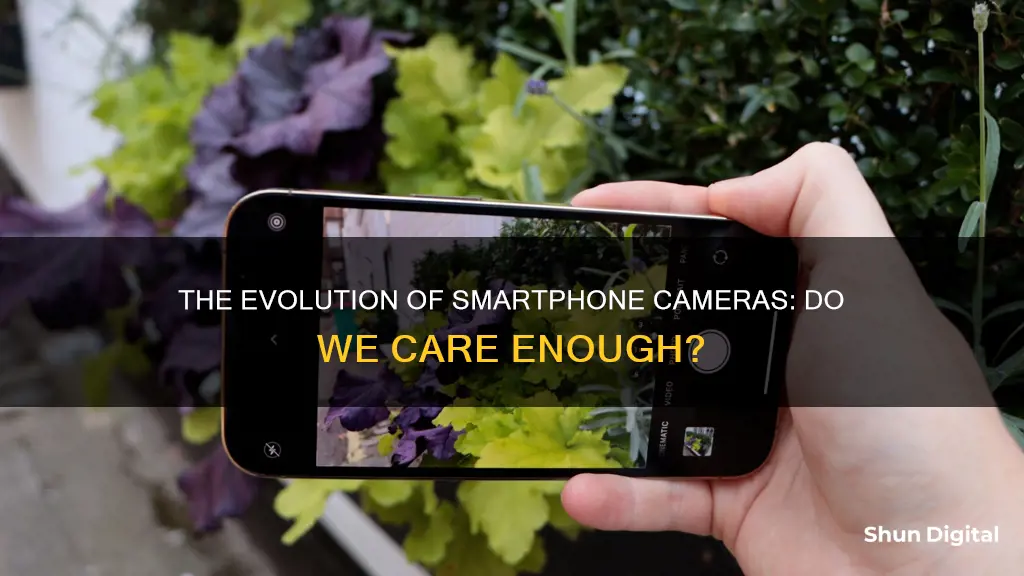 does anyone care about care about cameras on smartphone