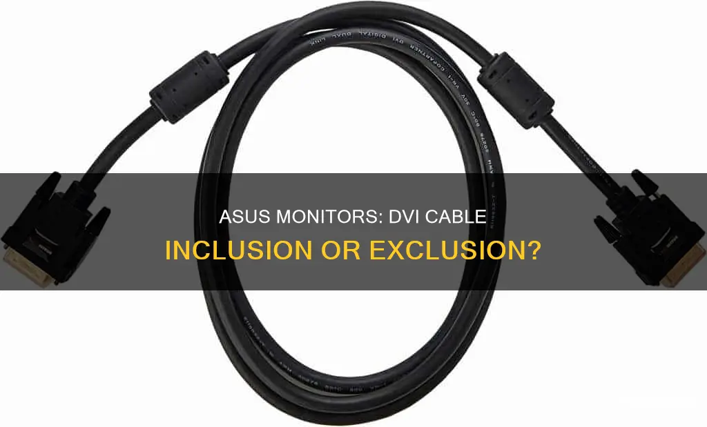 does asus monitor come with dvi cables