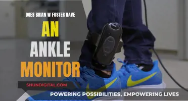 Brian W. Foster's Ankle Monitor: Fact or Fiction?