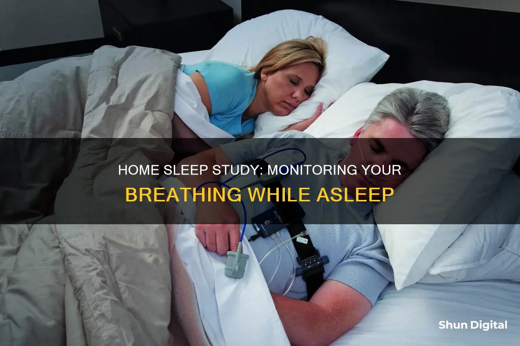 does home sleep study monitor breathing