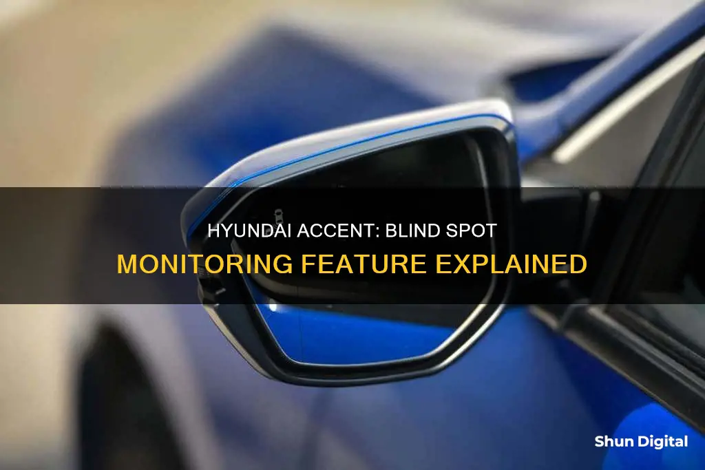 does hyundai accent have blind spot monitoring