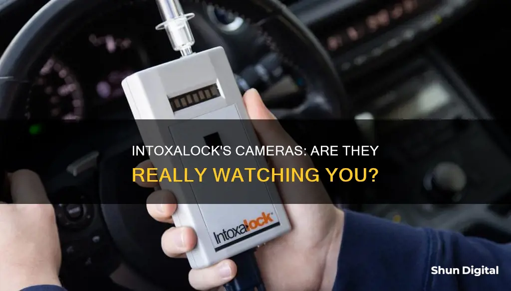 does intoxalock actuall watch the camera