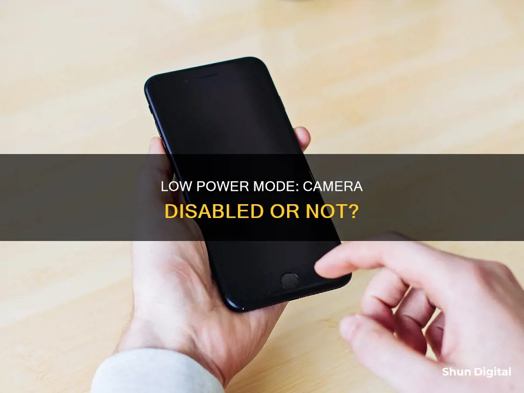 does low power mode disable camera