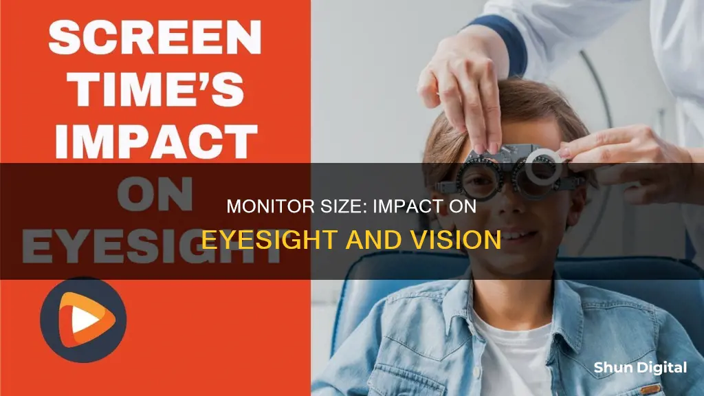 does monitor size effect eyesite