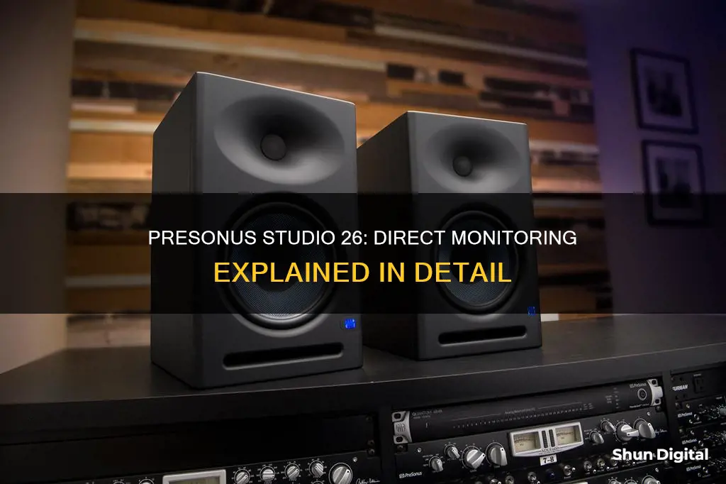 does presonus studio 26 direct monitoring