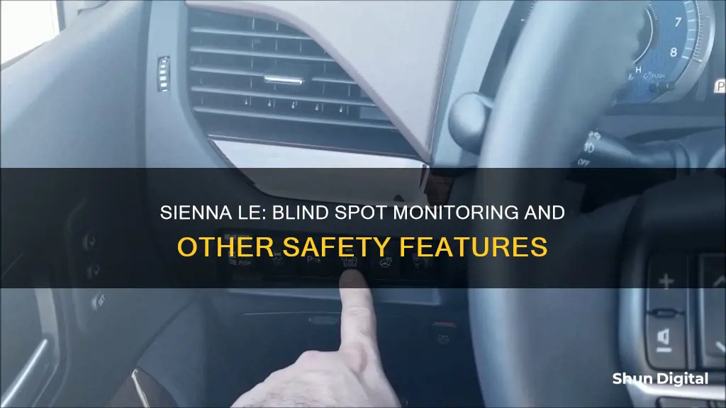 does sienna le have blind spot monitoring