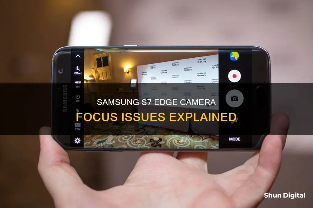 does the s7 edge camera go out of focus
