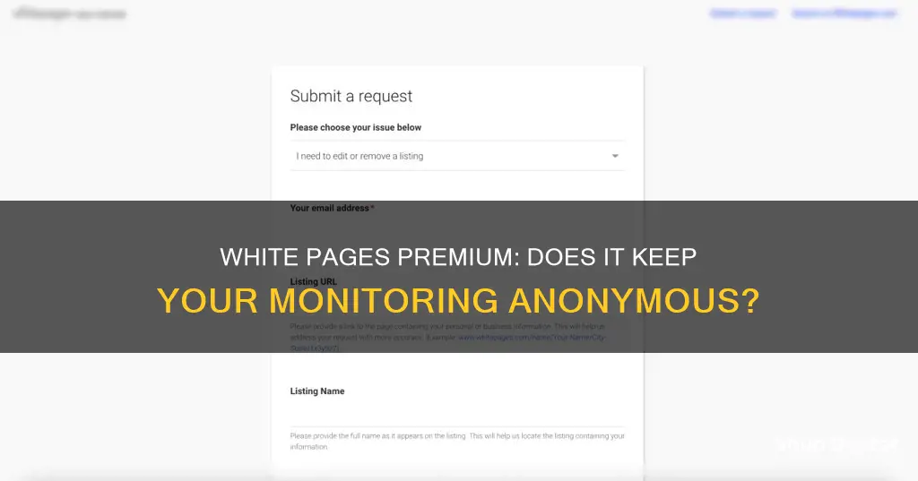 does white pages premium tell the person you are monitoring