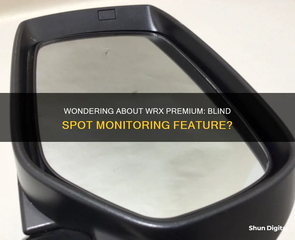 does wrx premium have blind spot monitoring