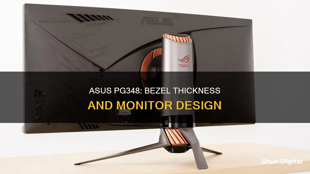 how big is the bezel of monitor asus pg348