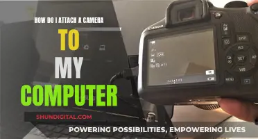 Attaching a Camera to Your Computer: A Step-by-Step Guide