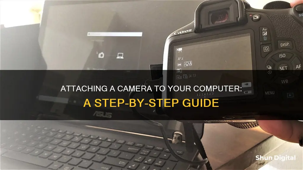 how do I attach a camera to my computer