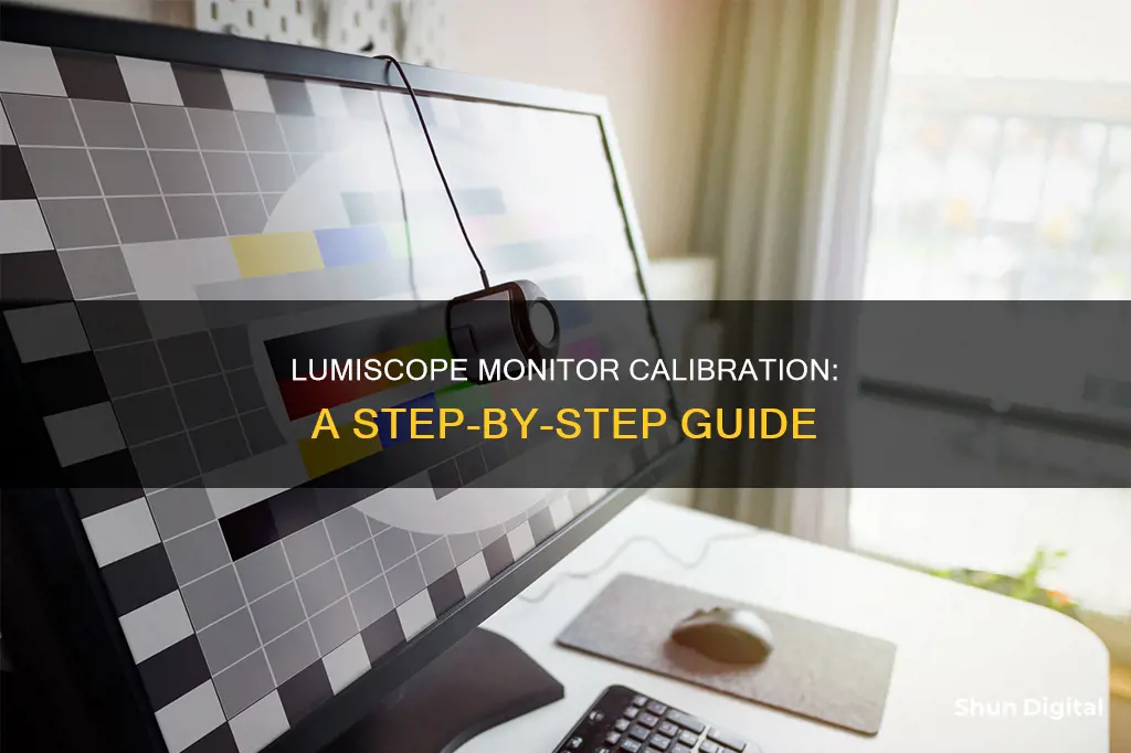 how do i calibrate a lumiscope monitor