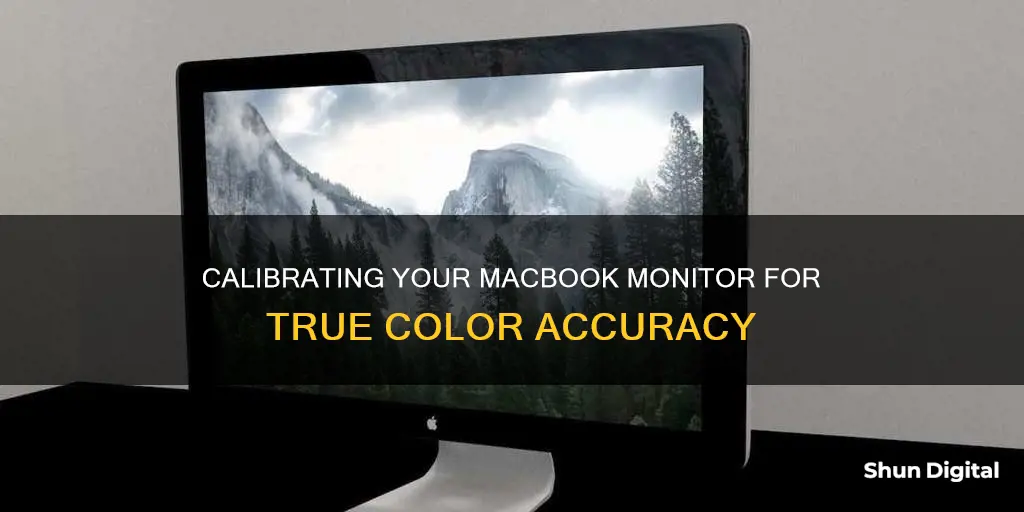 how do i calibrate my monitor for accurate colors macbook