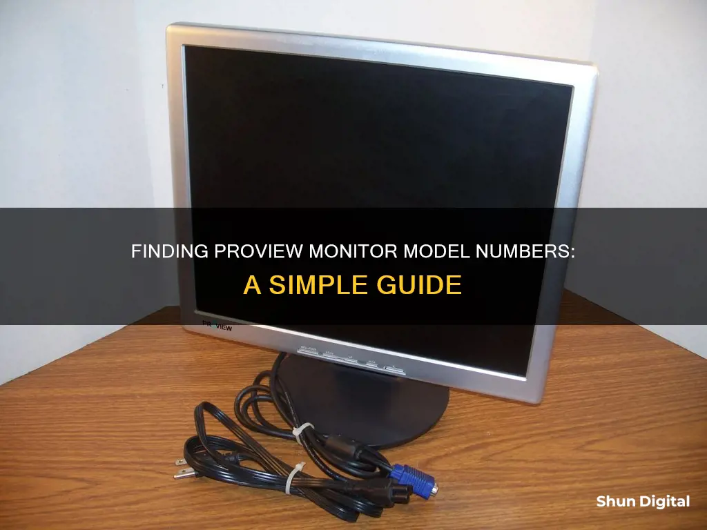 how do i find model number of my proview monitor