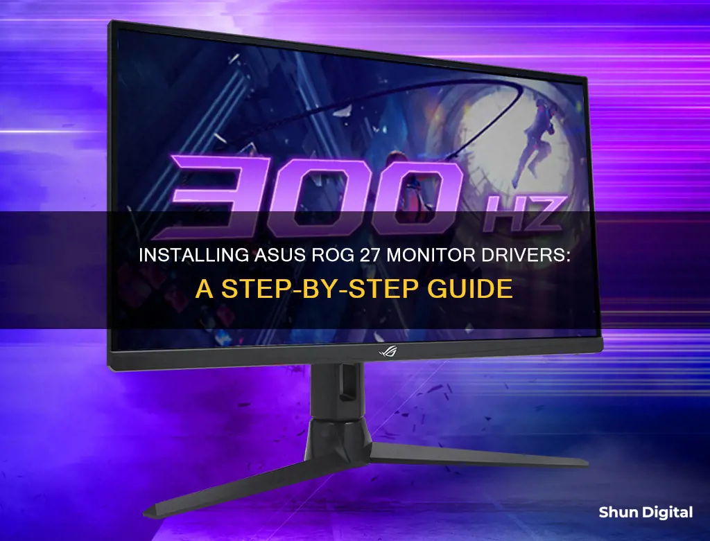 how do i install drivers asus rog 27 monitor