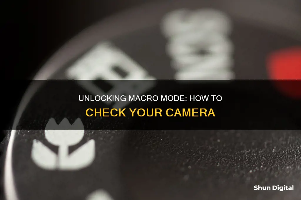 how do I know if camera has a macro mode