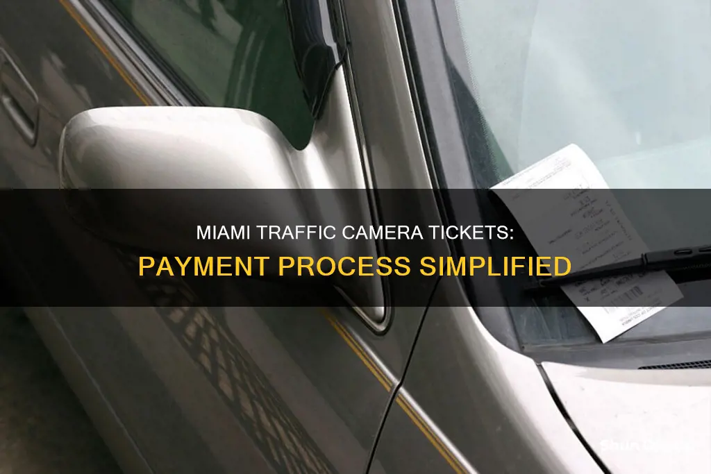 how do I pay for traffic camera ticket in miami