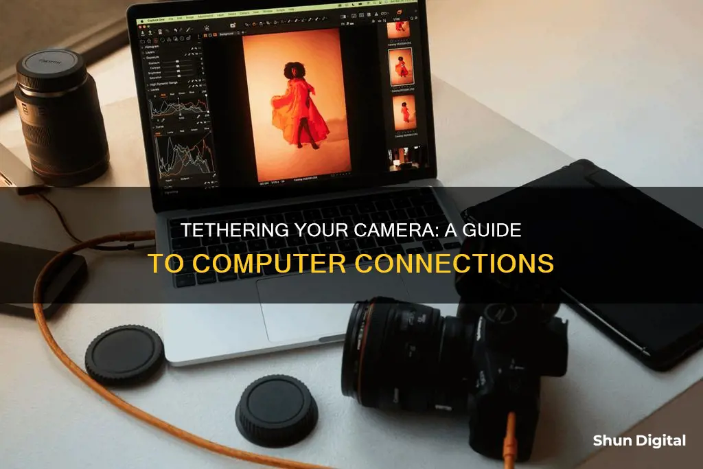 how do I tether my camera to my computer