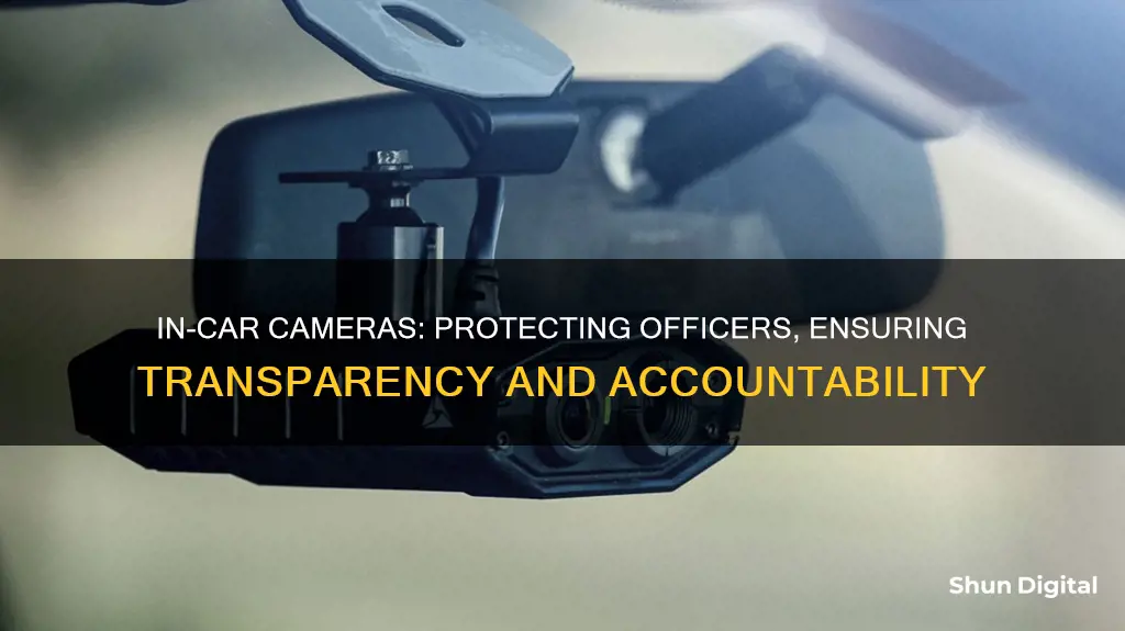 how do in car cameras protect officers