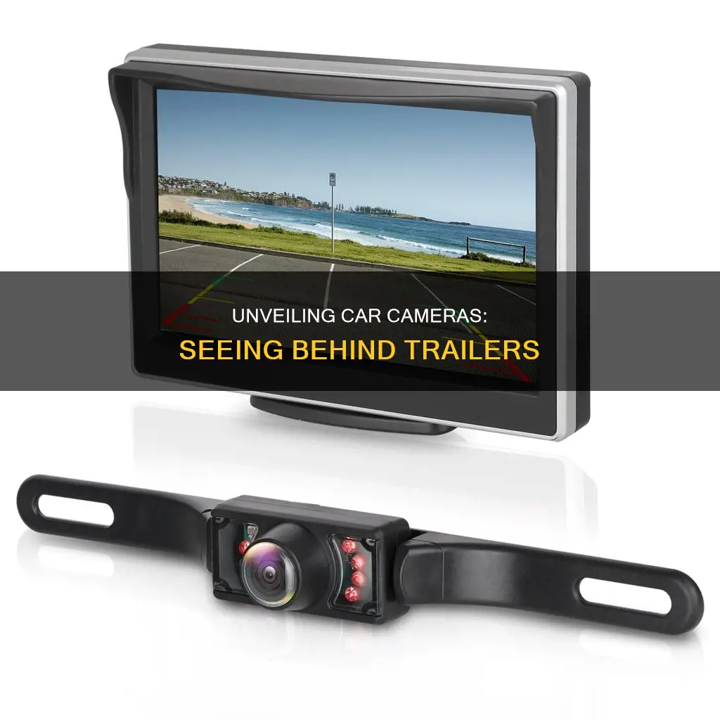 how do new car cameras see behind trailers